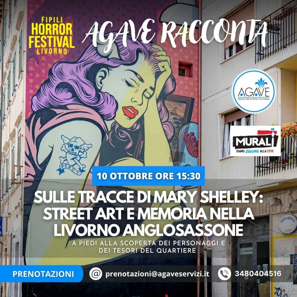 locandina del tour del 10 ottobre 2026 riguardante i murales di livorno, Mary Shelley e memoria anglosassone nella citt&agrave;